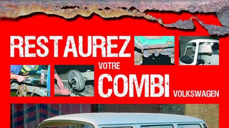 Restaurez votre Combi Volkswagen Une